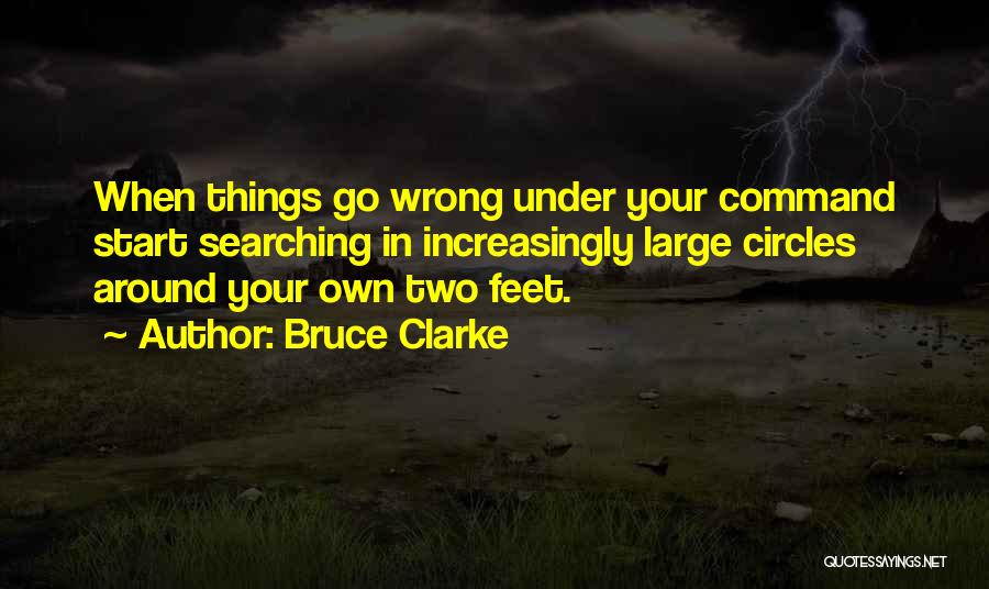 Large Things Quotes By Bruce Clarke