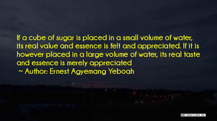 Large Things Quotes By Ernest Agyemang Yeboah