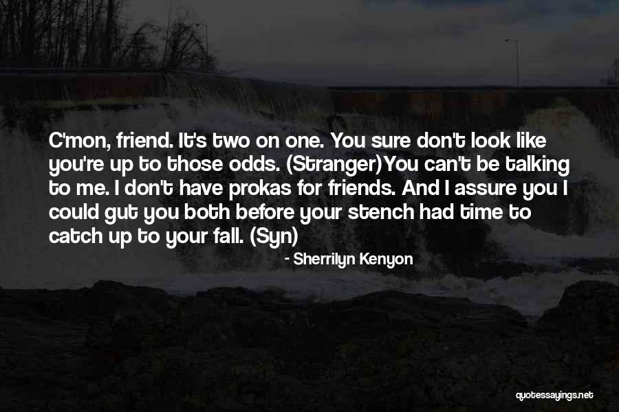 Largement En Quotes By Sherrilyn Kenyon Largement En Quotes By Sherrilyn Kenyon