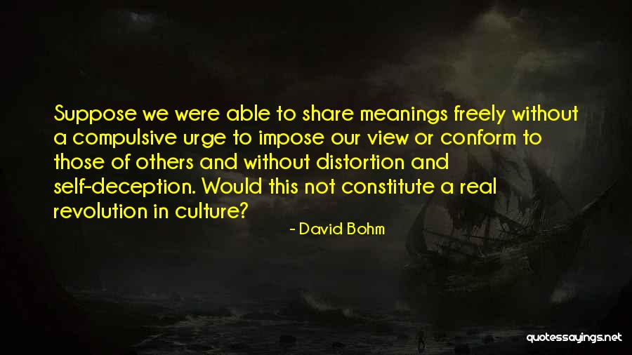 Largement Suffisant Quotes By David Bohm Largement Suffisant Quotes By David Bohm