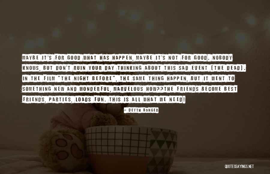 Largess Forestry Quotes By Deyth Banger Largess Forestry Quotes By Deyth Banger