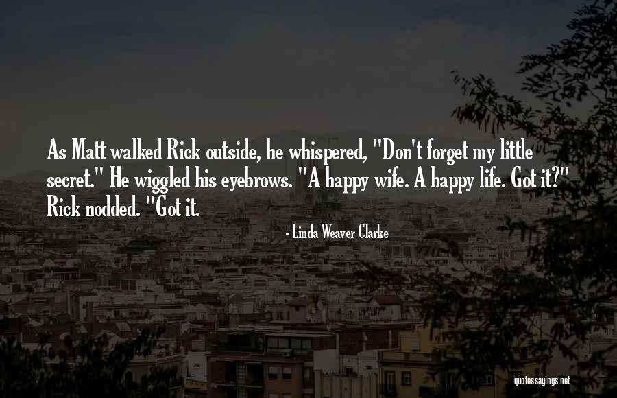 Largeur Quotes By Linda Weaver Clarke Largeur Quotes By Linda Weaver Clarke