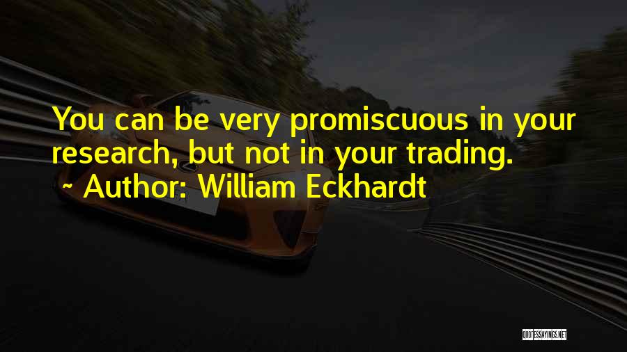 Largey V Quotes By William Eckhardt