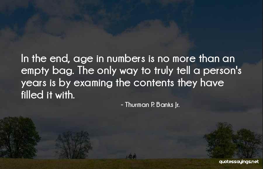 Largidae Quotes By Thurman P. Banks Jr. Largidae Quotes By Thurman P. Banks Jr.