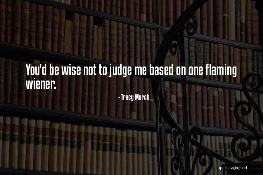 Largish Chamber Quotes By Tracy March