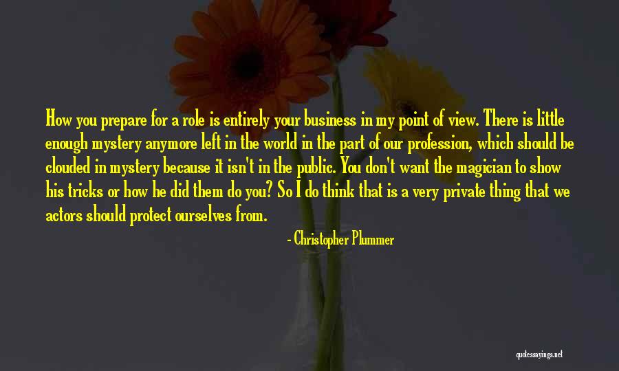 Larguer Quotes By Christopher Plummer Larguer Quotes By Christopher Plummer