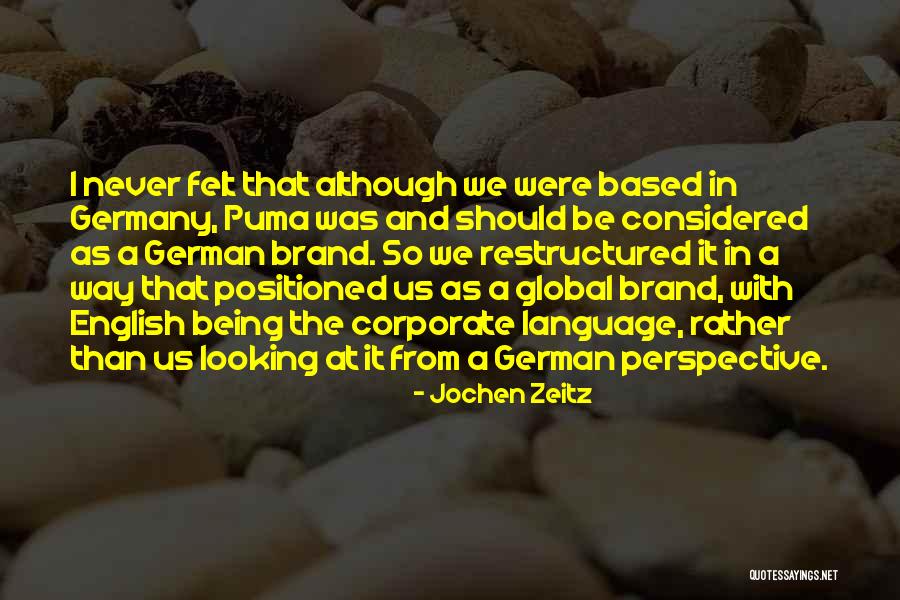Largueza Definicion Quotes By Jochen Zeitz Largueza Definicion Quotes By Jochen Zeitz