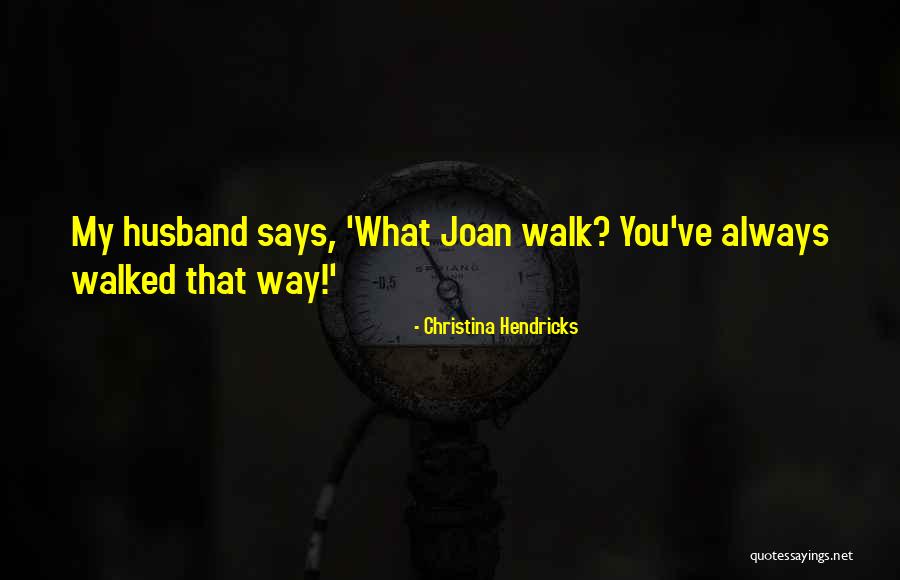 Lariko Quotes By Christina Hendricks Lariko Quotes By Christina Hendricks