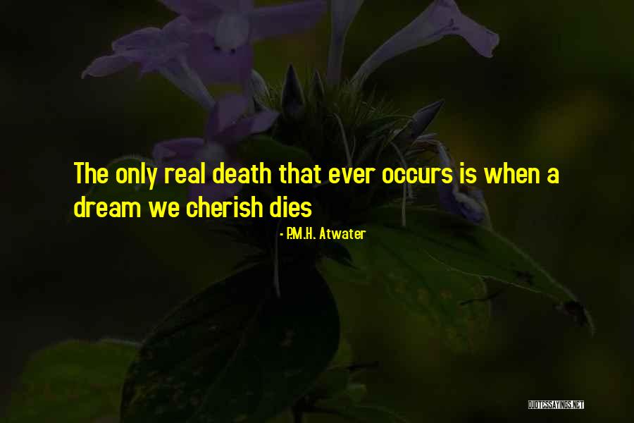 Larine Daigle Quotes By P.M.H. Atwater Larine Daigle Quotes By P.M.H. Atwater