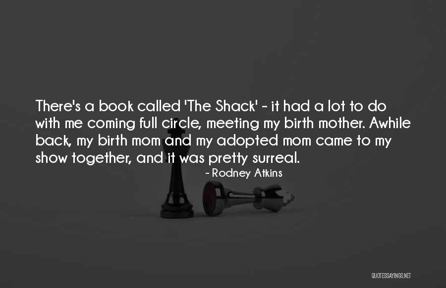 Larine Igre Quotes By Rodney Atkins Larine Igre Quotes By Rodney Atkins