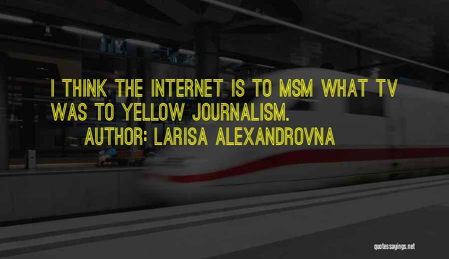 Larisa Alexandrovna Quotes 1072587