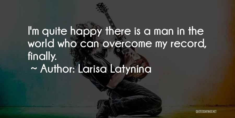 Larisa Latynina Quotes 1171836