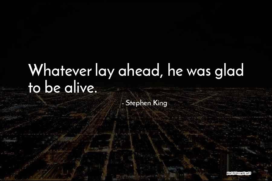 Larison Creek Quotes By Stephen King Larison Creek Quotes By Stephen King