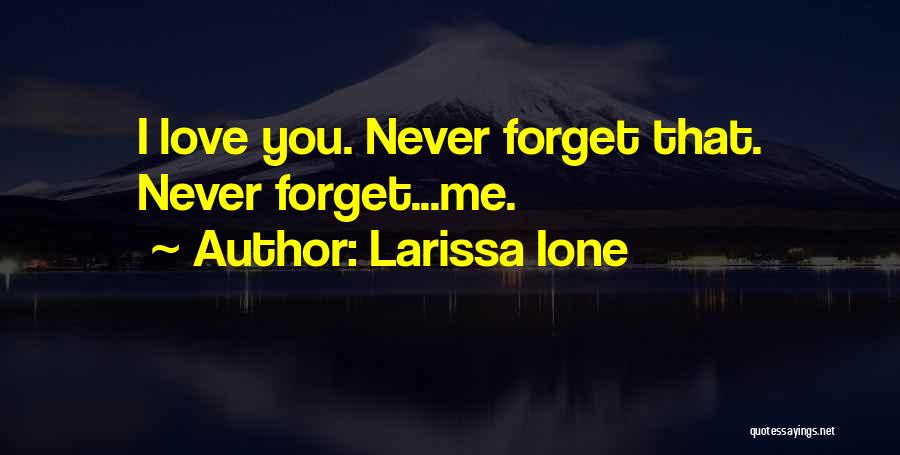 Larissa Ione Quotes 1156704