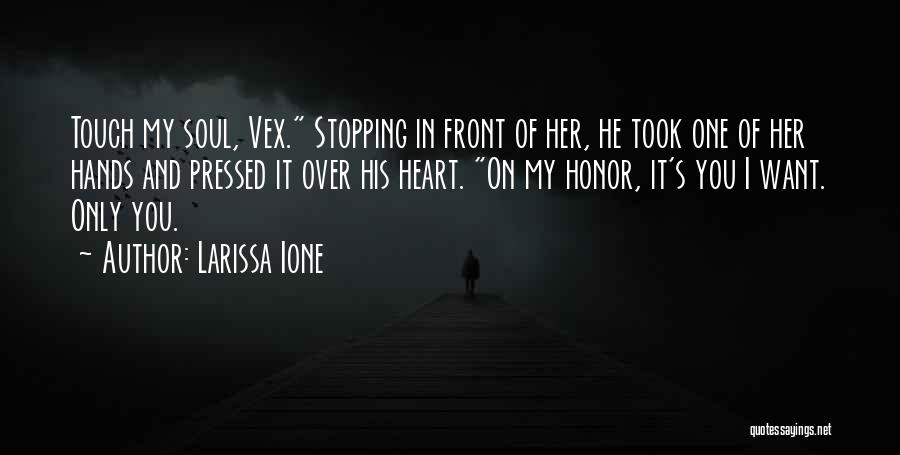 Larissa Ione Quotes 1291269