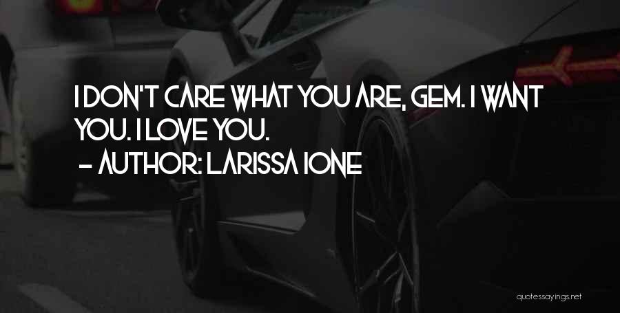 Larissa Ione Quotes 1312947