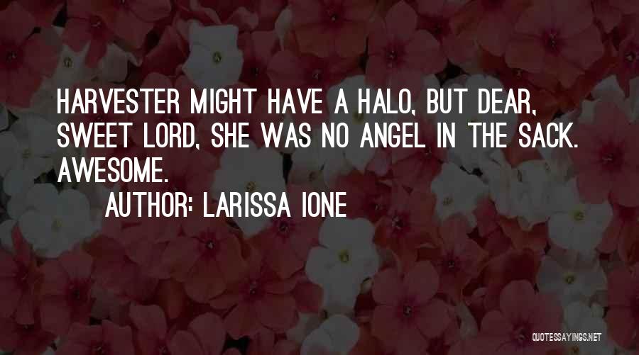 Larissa Ione Quotes 1805845