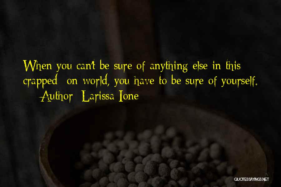 Larissa Ione Quotes 2150640