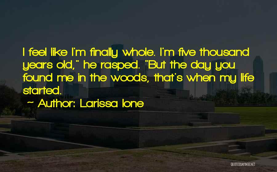 Larissa Ione Quotes 309444