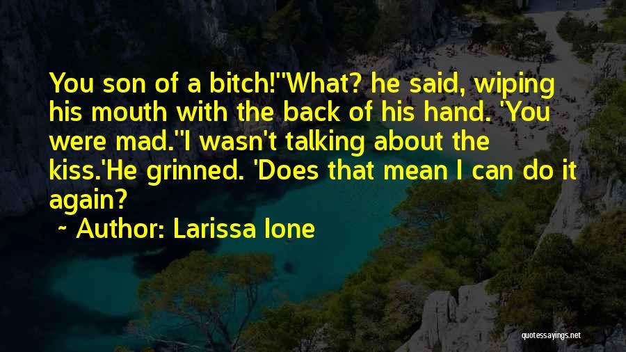 Larissa Ione Quotes 721854