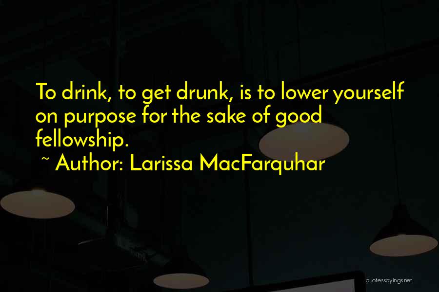 Larissa MacFarquhar Quotes 332810