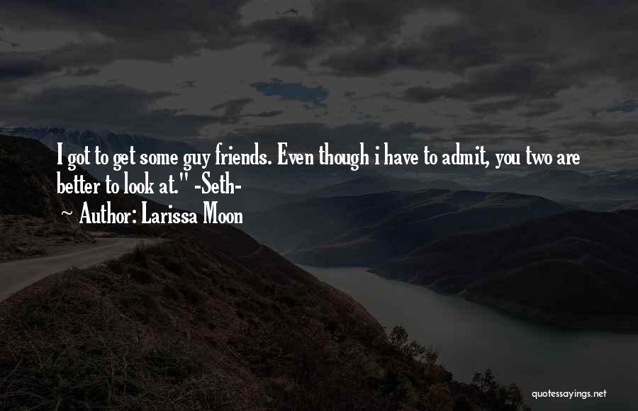 Larissa Moon Quotes 463640