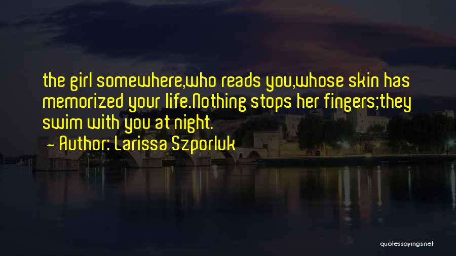 Larissa Szporluk Quotes 1257237