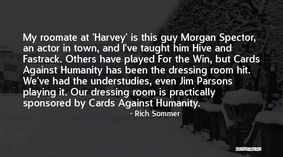Larizza Codigo Quotes By Rich Sommer Larizza Codigo Quotes By Rich Sommer