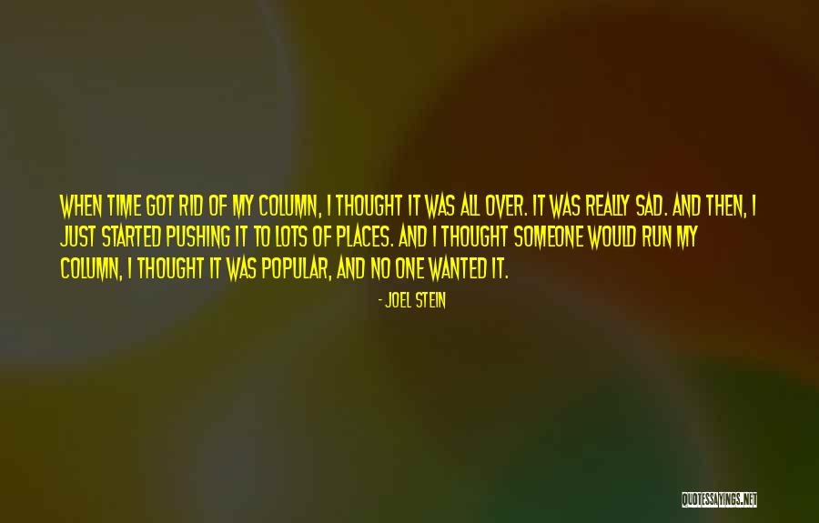 Larked Group Quotes By Joel Stein Larked Group Quotes By Joel Stein
