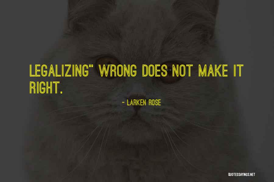 Larken Quotes By Larken Rose Larken Quotes By Larken Rose