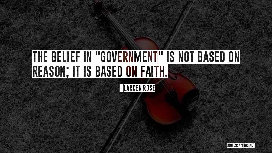 Larken Quotes By Larken Rose