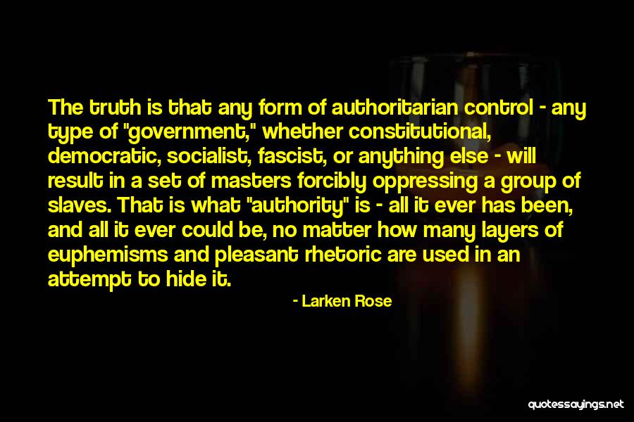 Larken Rose Quotes 1077085 Larken Rose Quotes 1077085