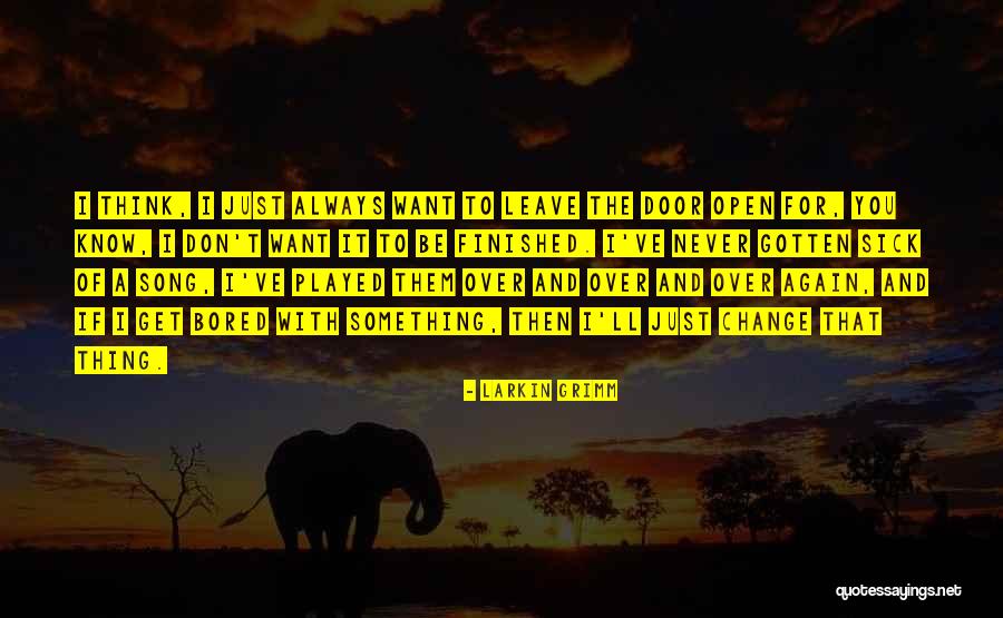 Larkin Grimm Quotes 256776 Larkin Grimm Quotes 256776