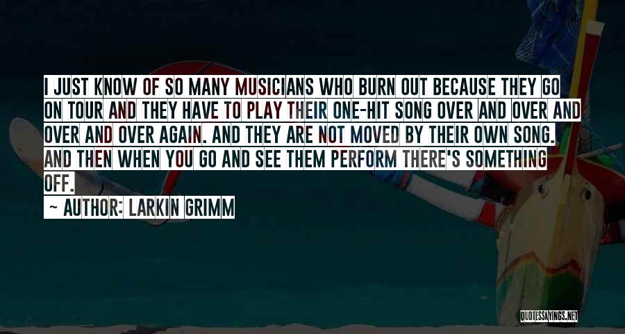 Larkin Grimm Quotes 542083