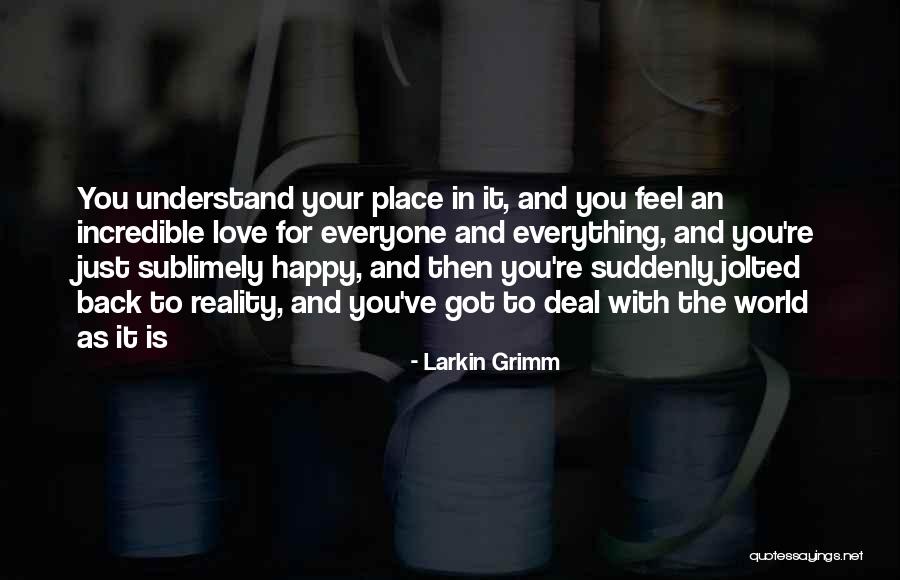 Larkin Grimm Quotes 641081