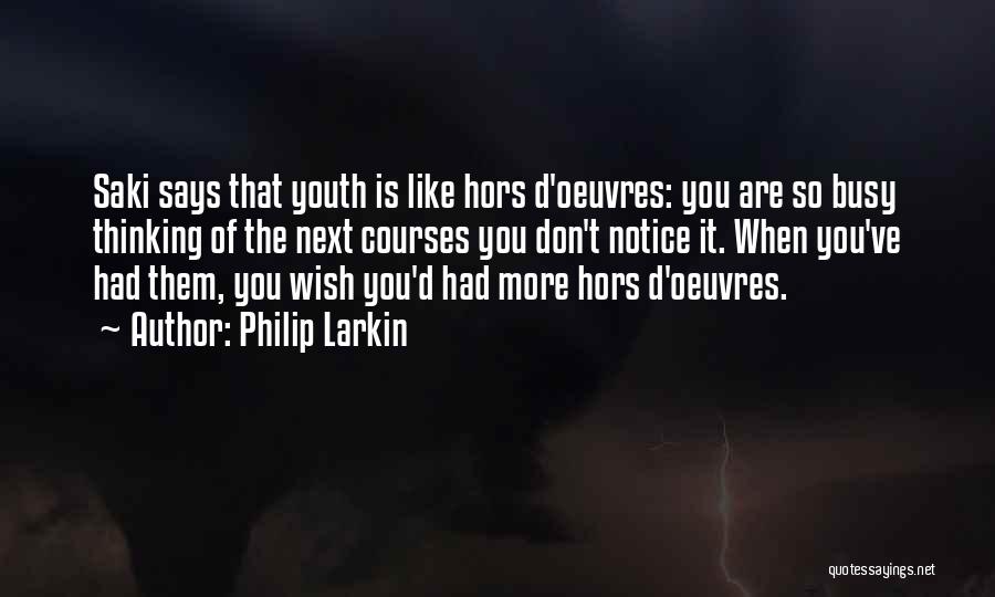 Larkin Quotes By Philip Larkin