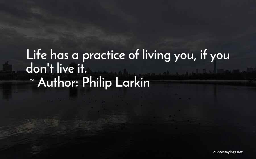 Larkin Quotes By Philip Larkin