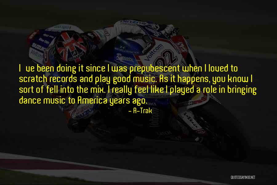 Larking Quotes By A-Trak Larking Quotes By A-Trak