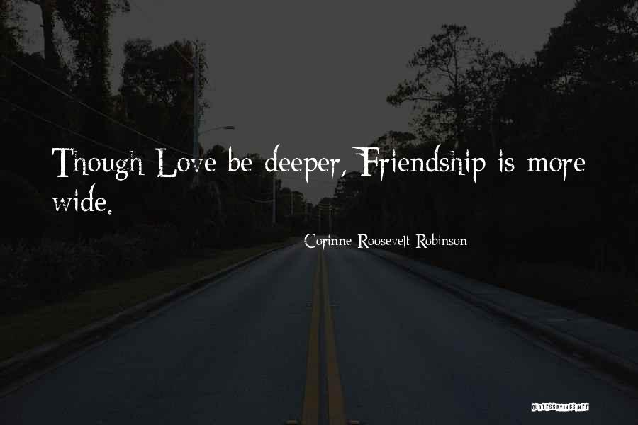 Larmer Quotes By Corinne Roosevelt Robinson Larmer Quotes By Corinne Roosevelt Robinson
