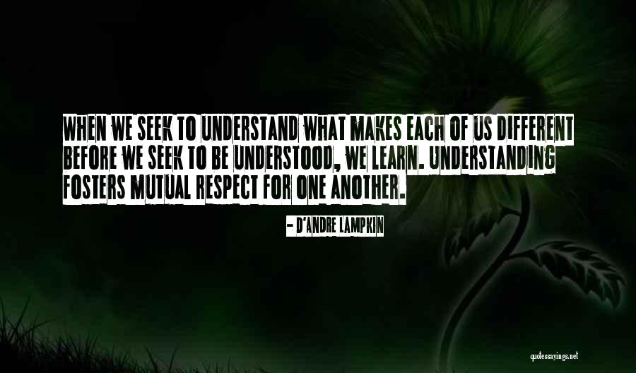 Larmer Quotes By D'Andre Lampkin Larmer Quotes By D'Andre Lampkin