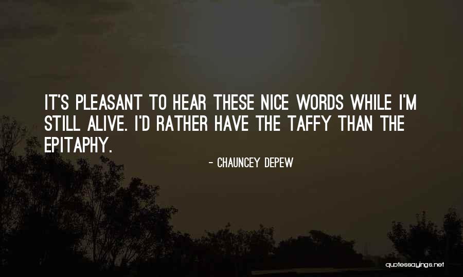Larmes Artificielles Quotes By Chauncey Depew Larmes Artificielles Quotes By Chauncey Depew