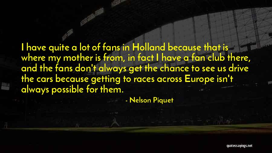 Larmuseau Quotes By Nelson Piquet Larmuseau Quotes By Nelson Piquet