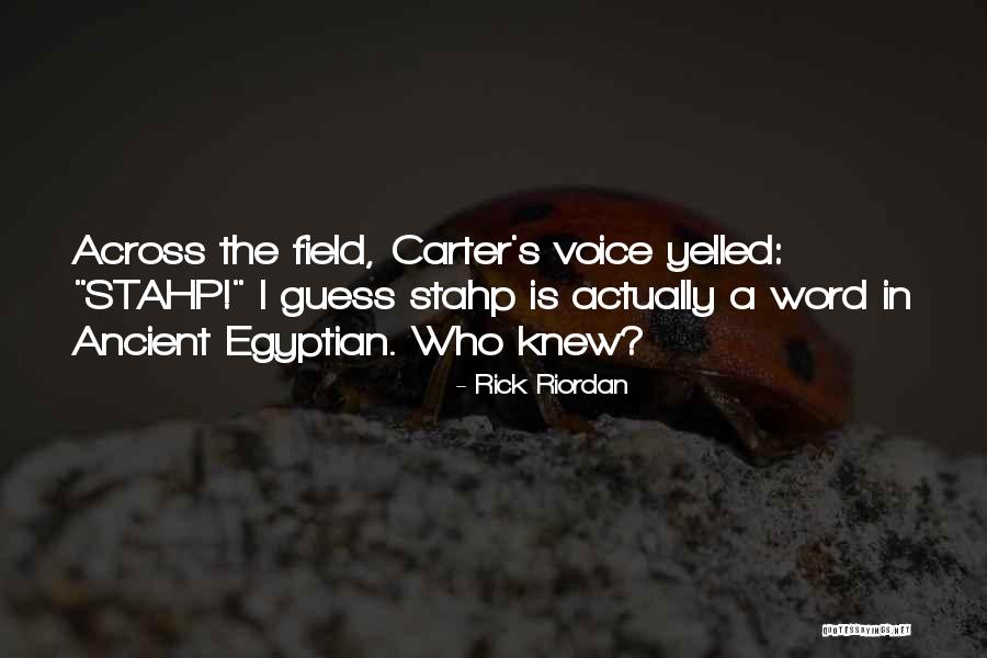 Larochette Tourisme Quotes By Rick Riordan Larochette Tourisme Quotes By Rick Riordan