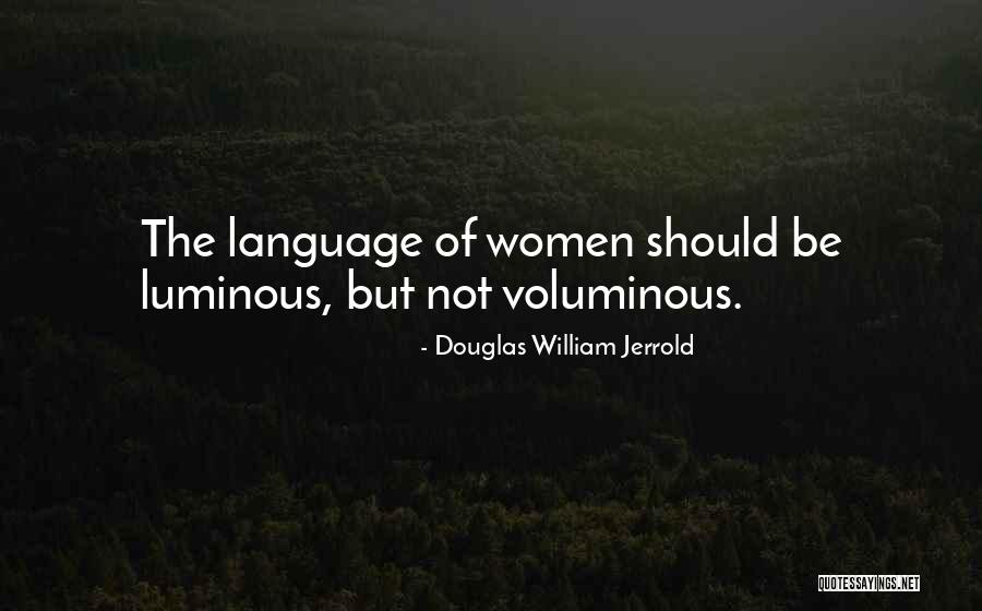 Larong Quotes By Douglas William Jerrold Larong Quotes By Douglas William Jerrold