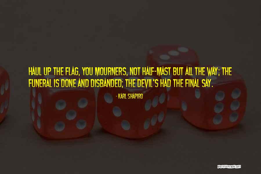 Larong Quotes By Karl Shapiro Larong Quotes By Karl Shapiro
