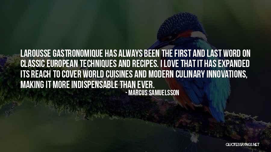 Larousse Quotes By Marcus Samuelsson Larousse Quotes By Marcus Samuelsson