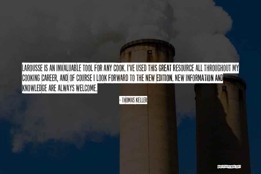 Larousse Quotes By Thomas Keller Larousse Quotes By Thomas Keller