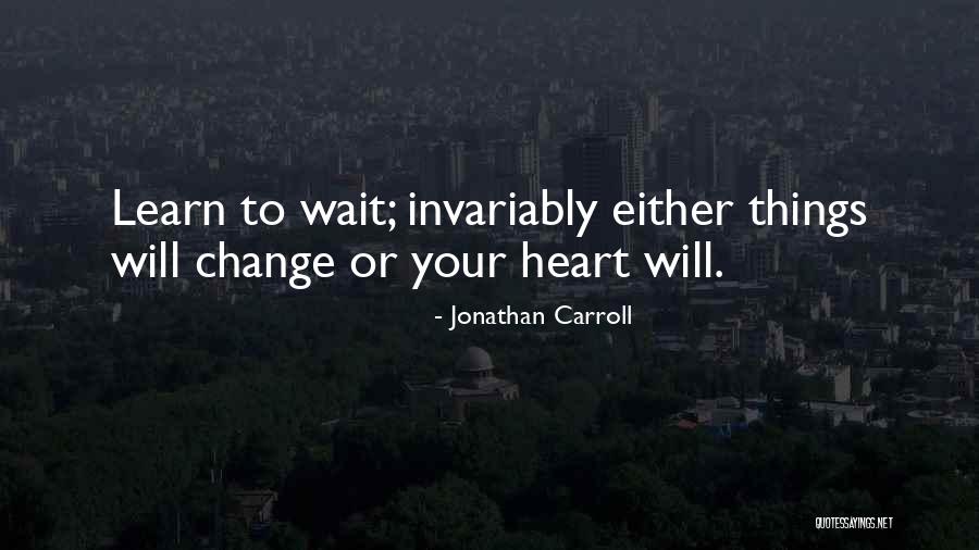 Larraburu Julio Quotes By Jonathan Carroll Larraburu Julio Quotes By Jonathan Carroll
