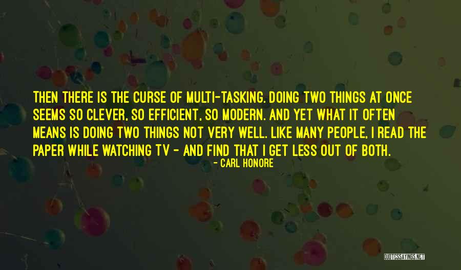 Larrazza Quotes By Carl Honore Larrazza Quotes By Carl Honore