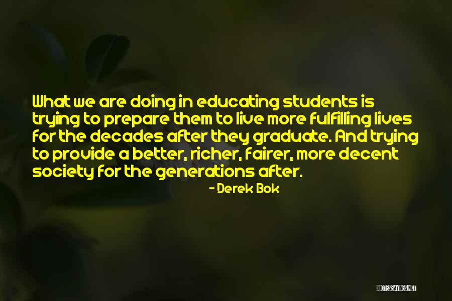Larrieu Frere Quotes By Derek Bok Larrieu Frere Quotes By Derek Bok